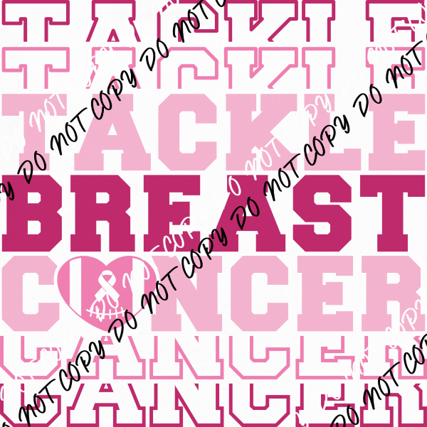 Tackle Breast Cancer Awareness DTF Transfer - We Print U Press DTF Transfers