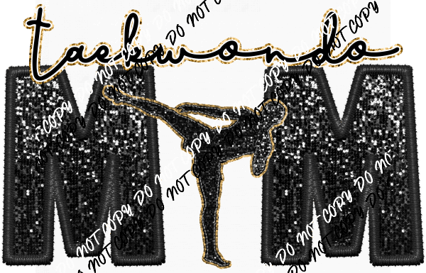 Taekwondo Mom faux sequin and embroidery DTF Transfer - We Print U Press DTF Transfers