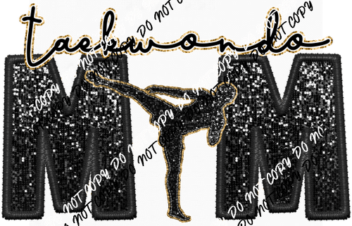 Taekwondo Mom faux sequin and embroidery DTF Transfer - We Print U Press DTF Transfers