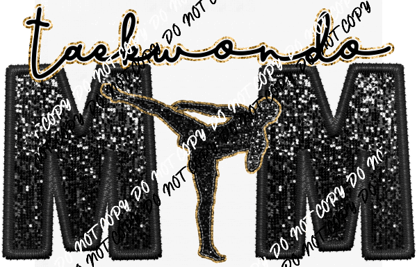 Taekwondo Mom faux sequin and embroidery DTF Transfer - We Print U Press DTF Transfers