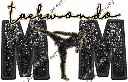 Taekwondo Mom Faux Sequin And Embroidery Dtf Transfer Rtp Transfers