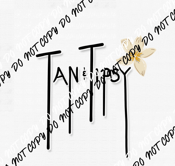 Tan & Tipsy Flower DTF Transfer - We Print U Press DTF Transfers