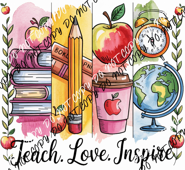 Teach Love Inspire Brushstroke DTF Transfer - We Print U Press DTF Transfers