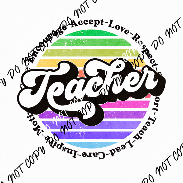 Teacher Encourage Accept Love Respect DTF Transfer - We Print U Press DTF Transfers