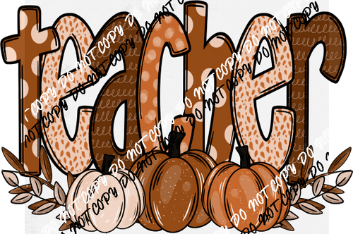 Teacher Fall Colors with Pumpkins DTF Transfer - We Print U Press DTF Transfers