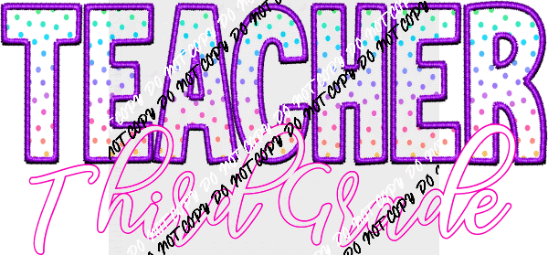 Teacher Faux Embroidery Choose Grade - We Print U Press DTF Transfers