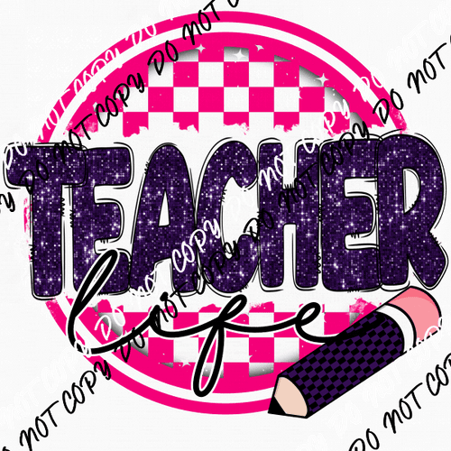 Teacher Life Checked Circle DTF Transfer (See Color Options) - We Print U Press DTF Transfers