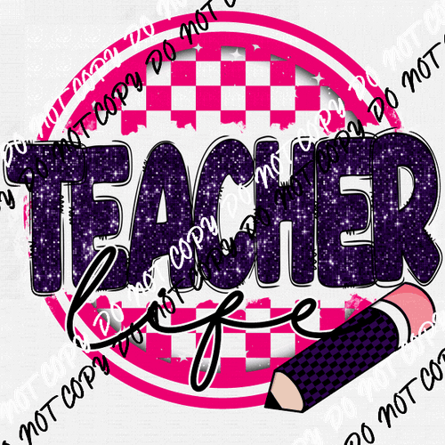 Teacher Life Checked Circle DTF Transfer (See Color Options) - We Print U Press DTF Transfers