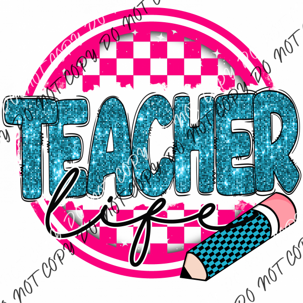 Teacher Life Checked Circle Dtf Transfer (See Color Options) Infant 5” / Pink With Teal Letters