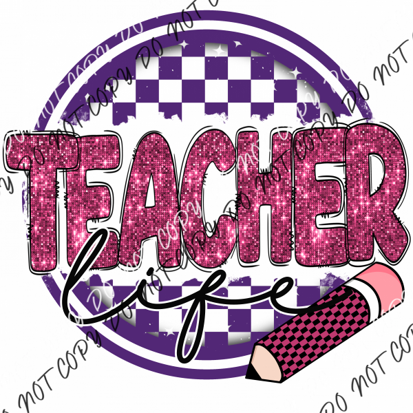 Teacher Life Checked Circle Dtf Transfer (See Color Options) Infant 5” / Purple With Pink Letters