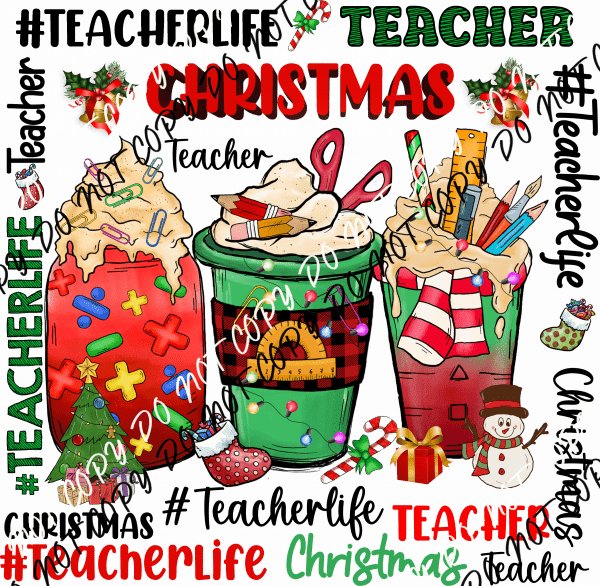 Teacher Life Christmas Collage DTF Transfer - We Print U Press DTF Transfers