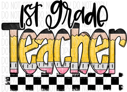 Teacher Pencil (See Title Options) Dtf Transfer Large Pocket 4’ / 1St Grade Rtp Transfers