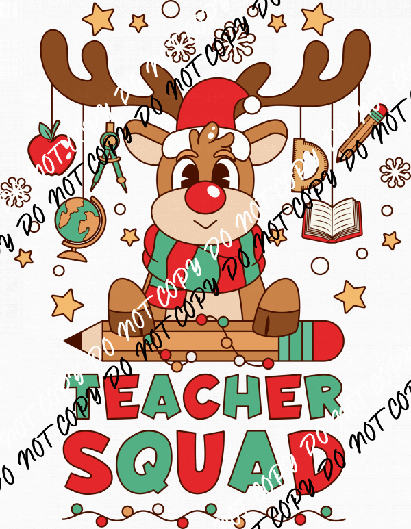 Teacher Squad Reindeer DTF Transfer - We Print U Press DTF Transfers