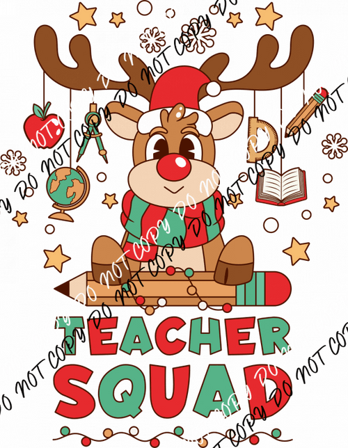 Teacher Squad Reindeer DTF Transfer - We Print U Press DTF Transfers