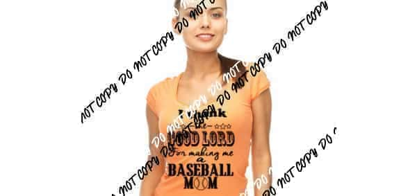 Thank God Baseball Mom DTF Transfer - We Print U Press DTF Transfers