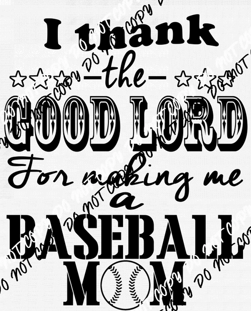 Thank God Baseball Mom DTF Transfer - We Print U Press DTF Transfers