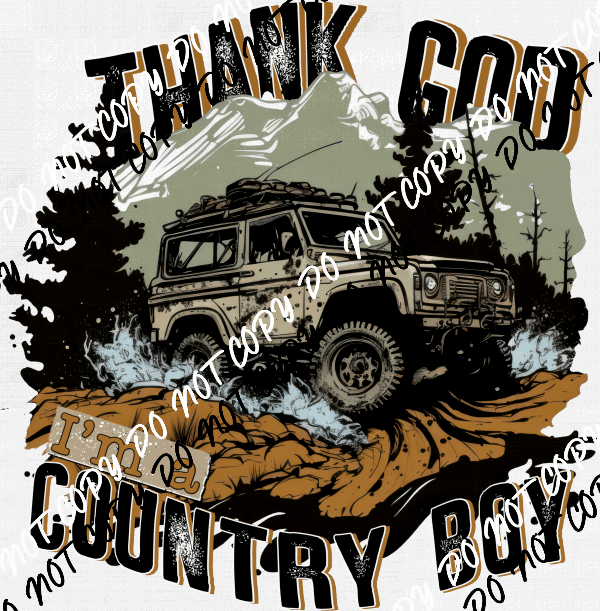 Thank God I'm a Country Boy distressed DTF Transfer - We Print U Press DTF Transfers