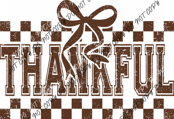 Thankful Checkerboard Brown DTF Transfer RTP DTF Transfers