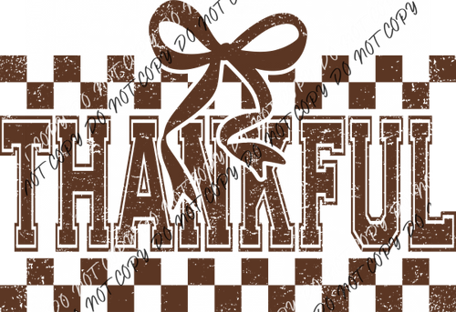 Thankful Checkerboard Brown DTF Transfer RTP DTF Transfers