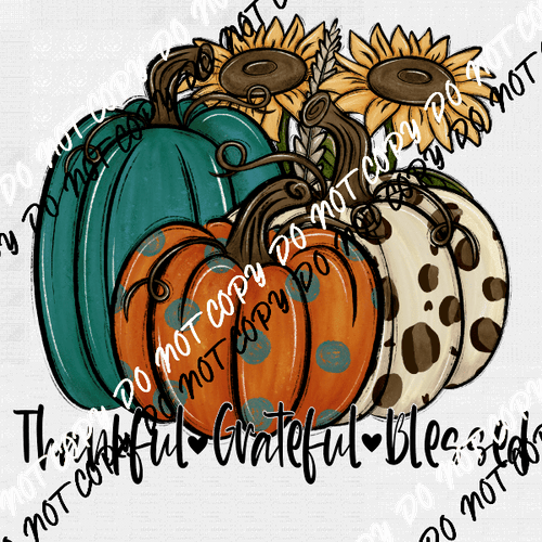 Thankful Grateful Blessed Pumpkin Trio DTF Transfer - We Print U Press DTF Transfers