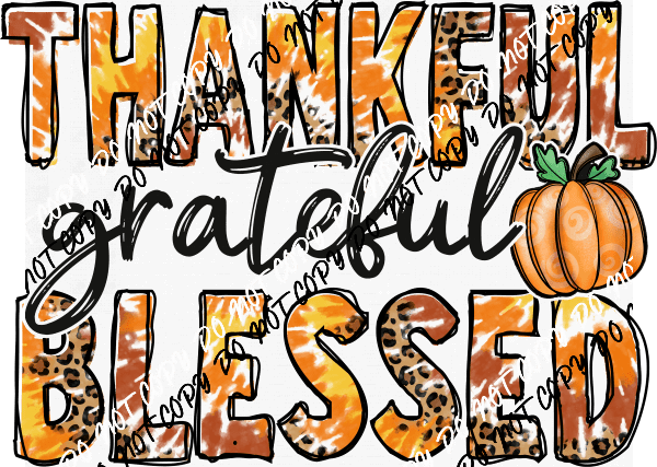 Thankful Grateful Blessed Tie Dye Text DTF Transfer - We Print U Press DTF Transfers