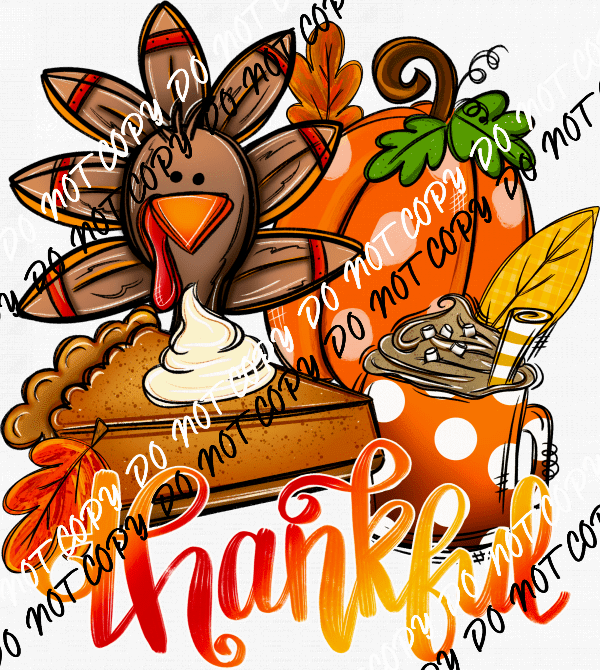 Thankful Turkey with pie DTF Transfer - We Print U Press DTF Transfers