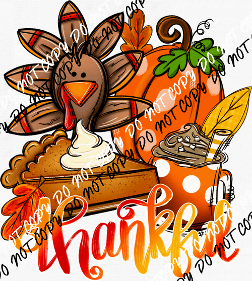 Thankful Turkey with pie DTF Transfer - We Print U Press DTF Transfers