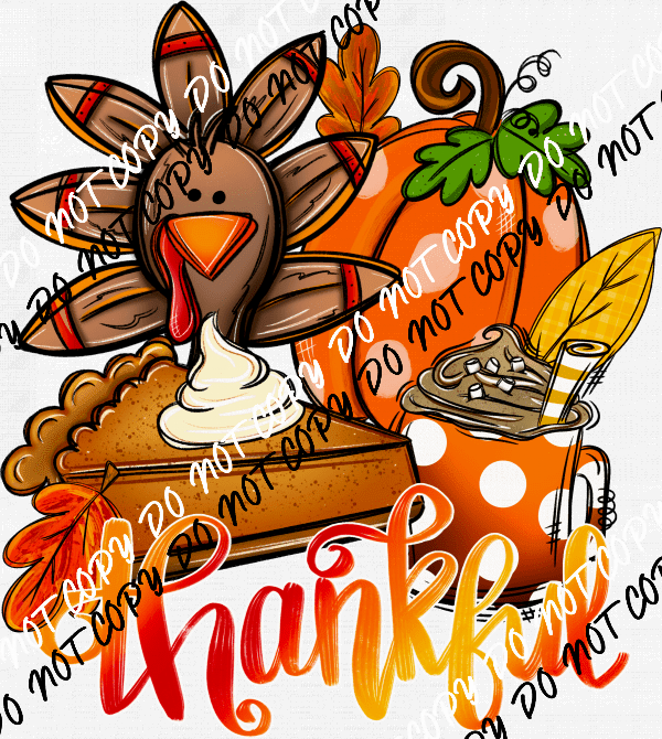 Thankful Turkey with pie DTF Transfer - We Print U Press DTF Transfers