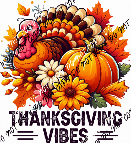 Thanksgiving Vibes Floral Turkey DTF Transfer - We Print U Press DTF Transfers