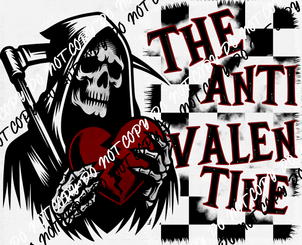 The Anti - Valentine DTF Transfer - We Print U Press DTF Transfers