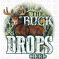 The Buck Drops Here Dtf Transfer
