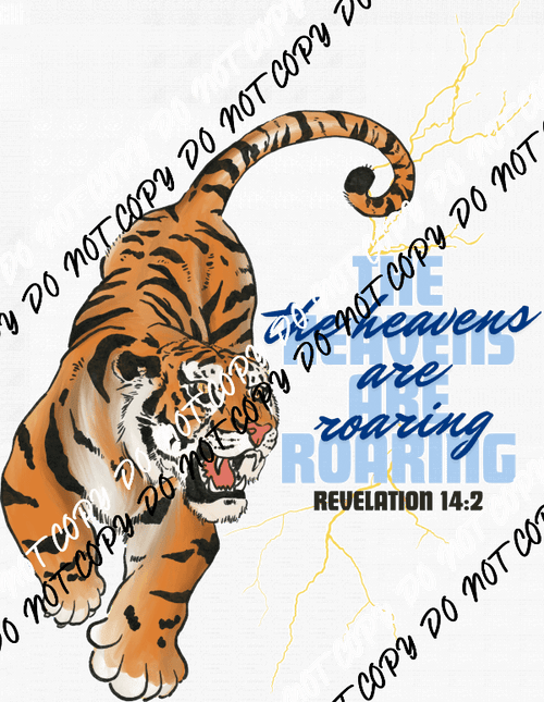 The Heavens Are Roaring DTF Transfer - We Print U Press DTF Transfers