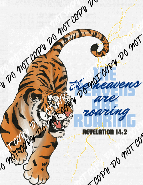 The Heavens Are Roaring DTF Transfer - We Print U Press DTF Transfers