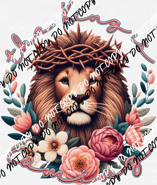 The King is Coming Lion faux embroidery DTF Transfer - We Print U Press DTF Transfers