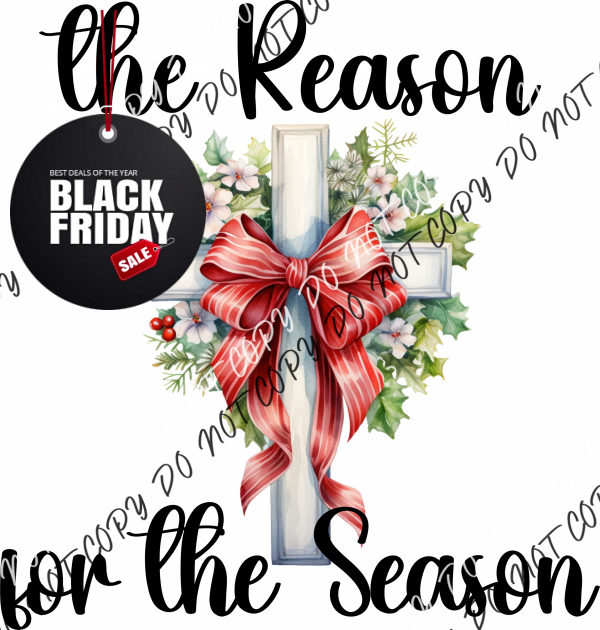 The Reason For The Season Cross White Print Or Black Dtf Transfer Pocket Size 3 / Transfers