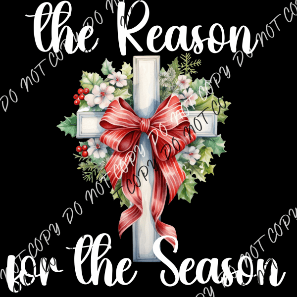 The Reason For The Season Cross White Print Or Black Dtf Transfer Pocket Size 3 / Transfers