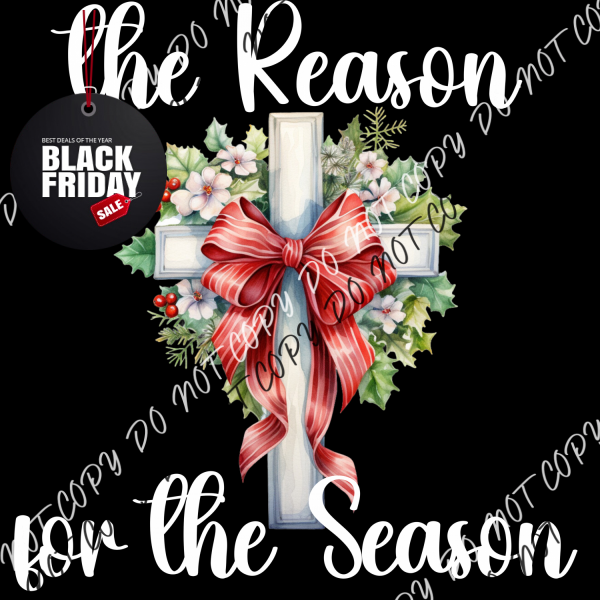 The Reason For The Season Cross White Print Or Black Dtf Transfer Pocket Size 3 / Transfers