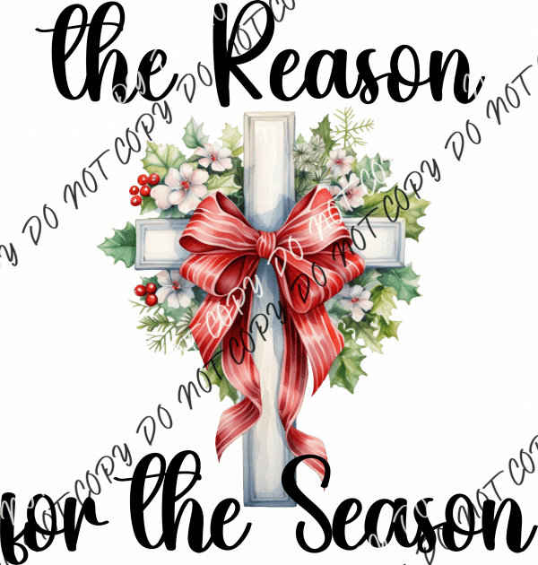 The Reason For The Season Cross White Print Or Black Dtf Transfer Pocket Size 3 / Transfers