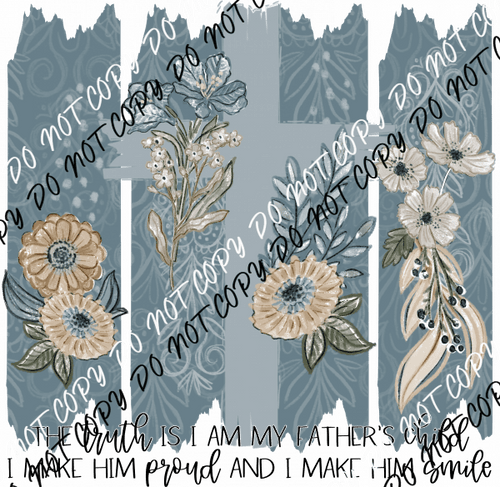 The Truth Is In My Faith DTF Transfer - We Print U Press DTF Transfers