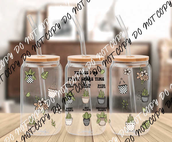 Things I Do UV Transfer for 16 oz Glass Can - We Print U Press DTF Transfers