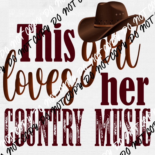 This Girl Loves Her Country Music DTF Transfer - We Print U Press DTF Transfers