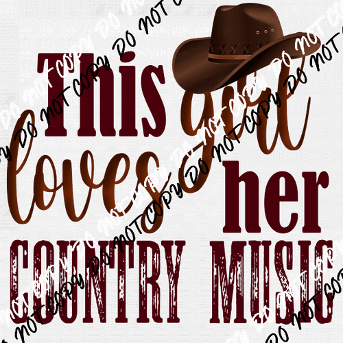This Girl Loves Her Country Music DTF Transfer - We Print U Press DTF Transfers