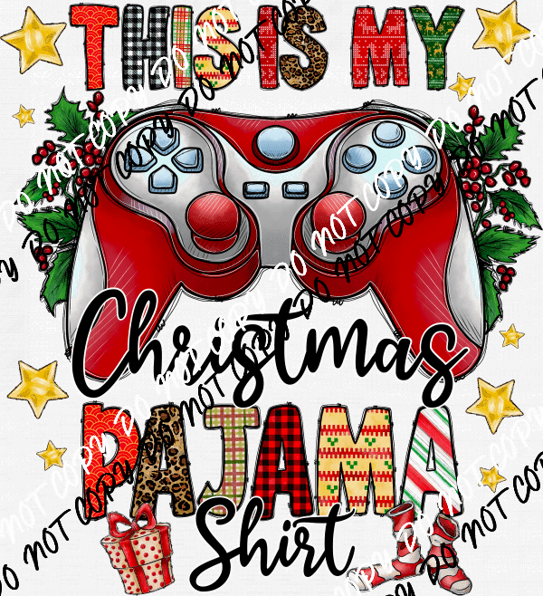 This is My Christmas Pajama Shirt Game Controller DTF Transfer - We Print U Press DTF Transfers