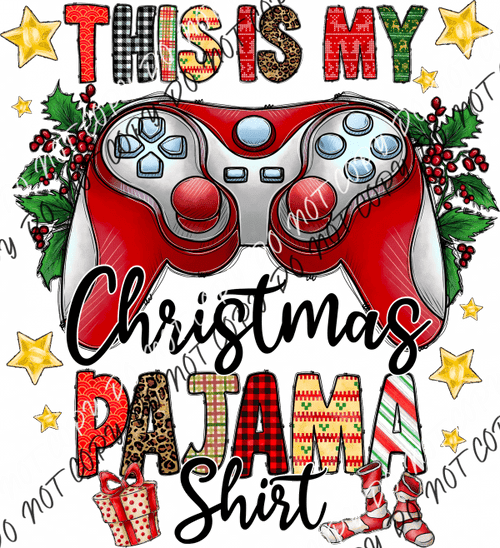 This Is My Christmas Pajama Shirt Game Controller Dtf Transfer Rtp Transfers