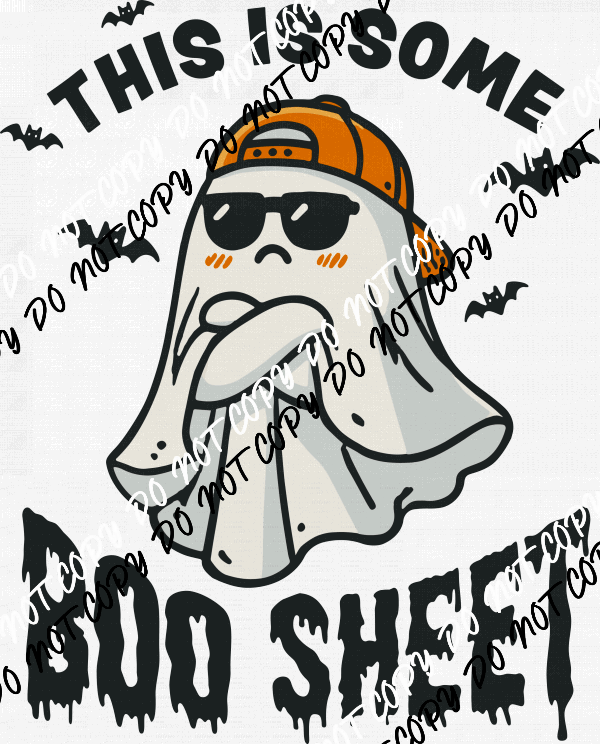 This is Some Boo Sheet Ghost with Attitude DTF Transfer - We Print U Press DTF Transfers