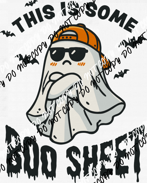 This is Some Boo Sheet Ghost with Attitude DTF Transfer - We Print U Press DTF Transfers