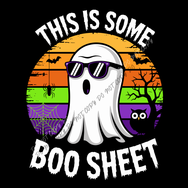 This Is Some Boo Sheet Sunset DTF Transfer RTP DTF Transfers