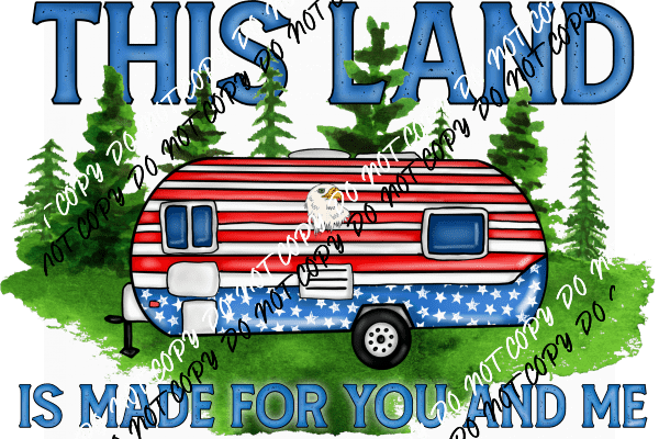 This Land Patriotic Camper DTF Transfer - We Print U Press DTF Transfers