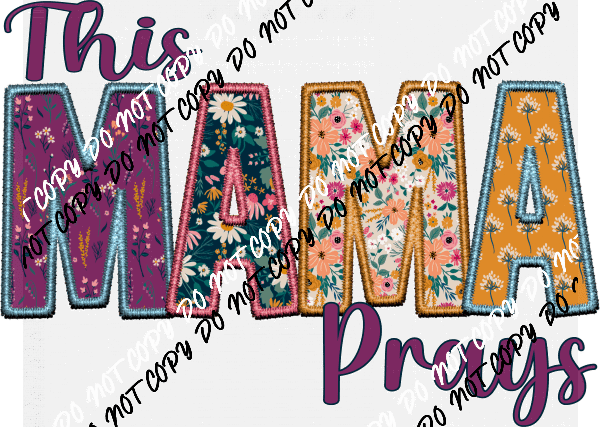 This Mama or Nana Prays Purple and Gold Faux Embroidery DTF Transfer - We Print U Press DTF Transfers