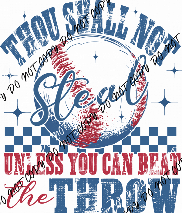 Thou Shall Not Steal DTF Transfer - We Print U Press DTF Transfers